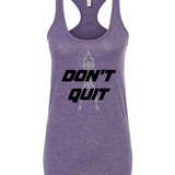 Don't Quit Women's Tank Top